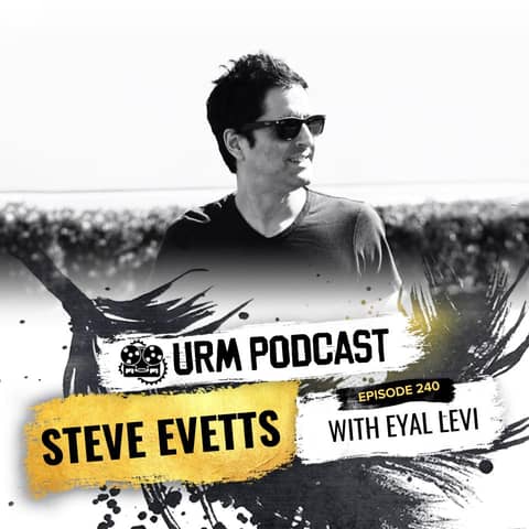EP 240 | Steve Evetts