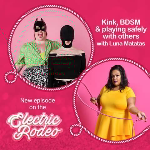 Season 3 Highlight: The kink & BDSM episode with Luna Matatas