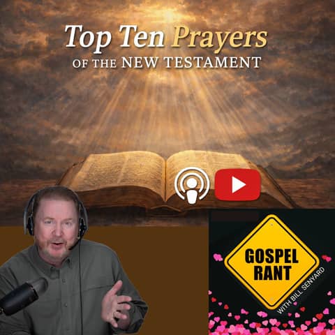 Top 10 Prayers of the New Testament #10
