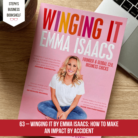 Winging it by Emma Isaacs: How to make an impact by accident