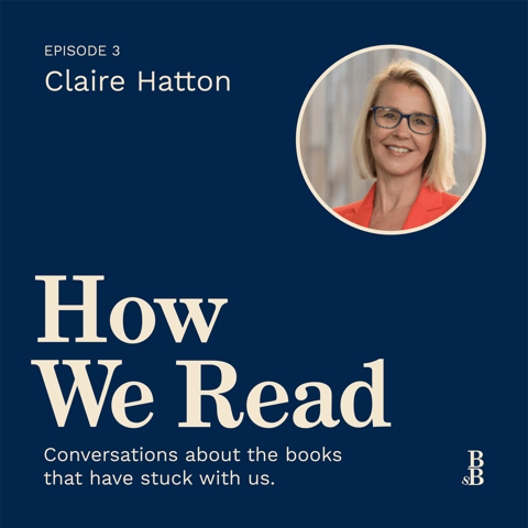 How We Read: Claire Hatton on royalty, leadership, and changing reading tastes