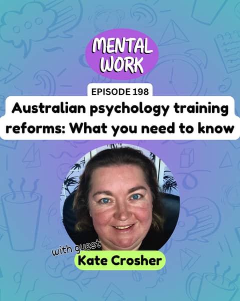The Australian Psychology Board's proposed training redesign (with Kate Crosher)