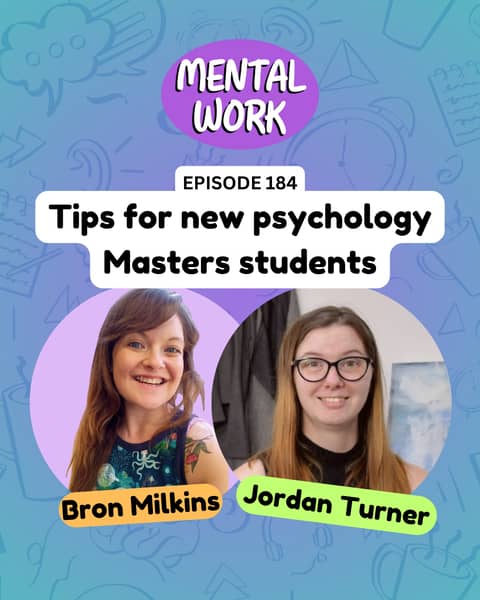 Tips for new psychology Masters students (with Jordan Turner)