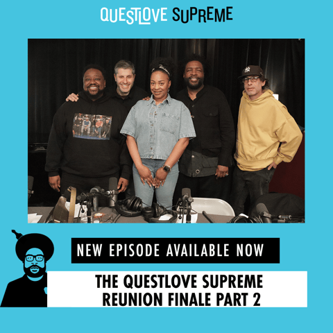 The Questlove Supreme Reunion Finale Part 2