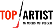 My Modern Met Top Artist Podcast