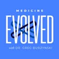 MEDICINE EVOLVED
