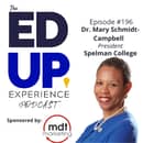 196: Creative Thinkers & The Spelman Sisterhood - with Dr. Mary Schmidt Campbell, President, Spelman College 196: Creative Thinkers & The Spelman Sisterhood - with Dr. Mary Schmidt Campbell, President, Spelman College