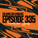 Episode 335 – Familiar Issues…