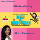 Raising Awareness on Modern Slavery with Jillian Alexander
