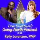 Ep. 1089 – Why You Need to Outsource Everything But Your Passion with Kelly Lorenzen, PMP