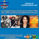 Los Angeles Police A Toxic Environment?