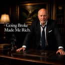 Going Broke Made Me Rich