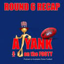 AFL Round 6 Recaps