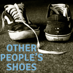 Other People's Shoes
