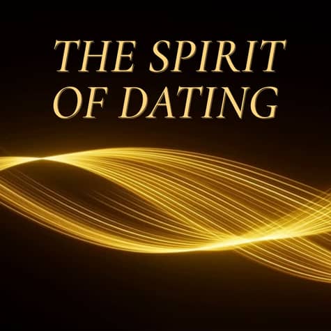 Spirit of Dating Spirit of Dating