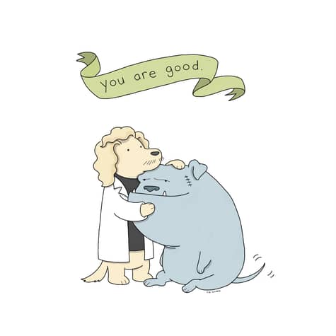 You Are Good You Are Good