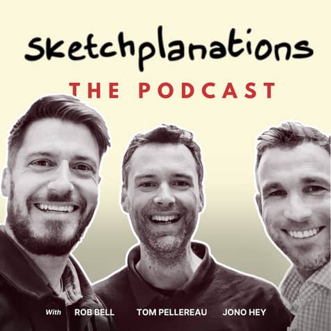 Sketchplanations - The Podcast