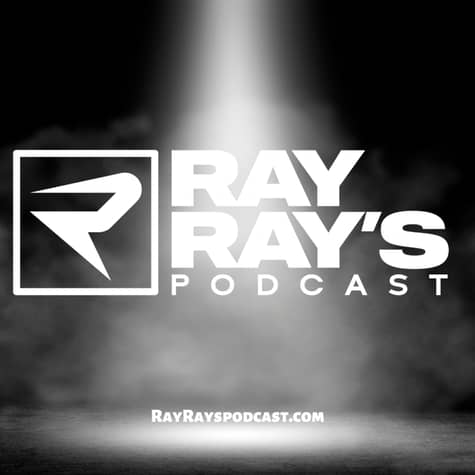 Ray Ray's Podcast Ray Ray's Podcast