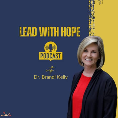 Lead with HOPE Podcast Lead with HOPE Podcast