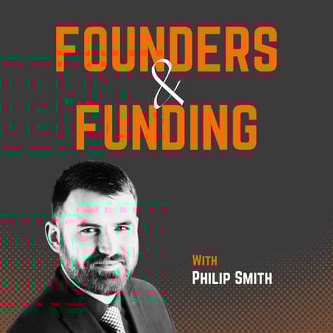 Founders & Funding Podcast