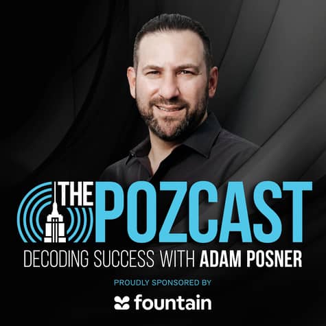 The POZCAST: Decoding Success with Adam Posner The POZCAST: Decoding Success with Adam Posner