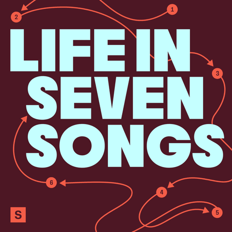 Life in Seven Songs