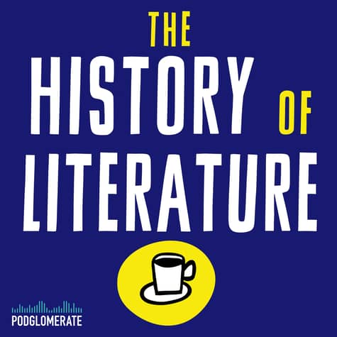 The History of Literature Podcast The History of Literature Podcast