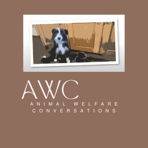 Animal Welfare Conversations Animal Welfare Conversations