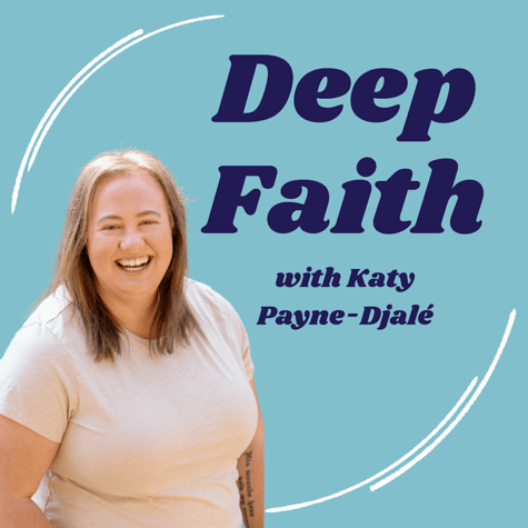 Deep Faith Podcast