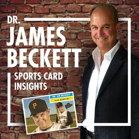 Dr. James Beckett: Sports Card Insights Dr. James Beckett: Sports Card Insights