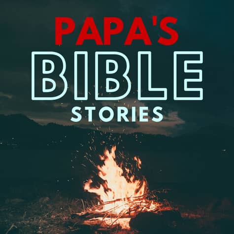 Papa's Bible Stories Papa's Bible Stories