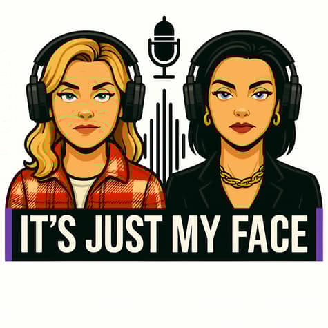 It’s Just My Face