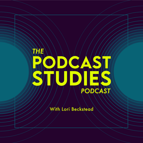 The Podcast Studies Podcast