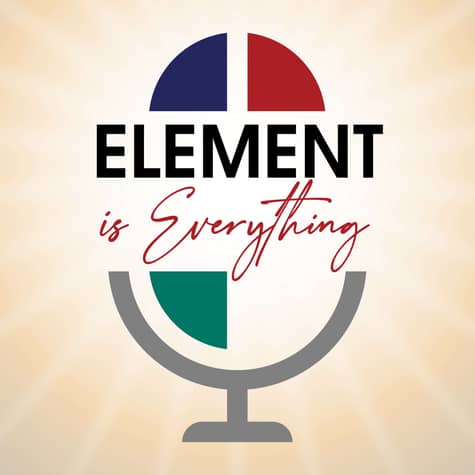 Element is Everything Element is Everything