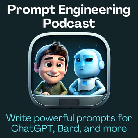 Prompt Engineering Podcast