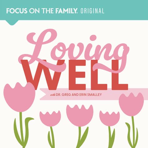 Loving Well Loving Well