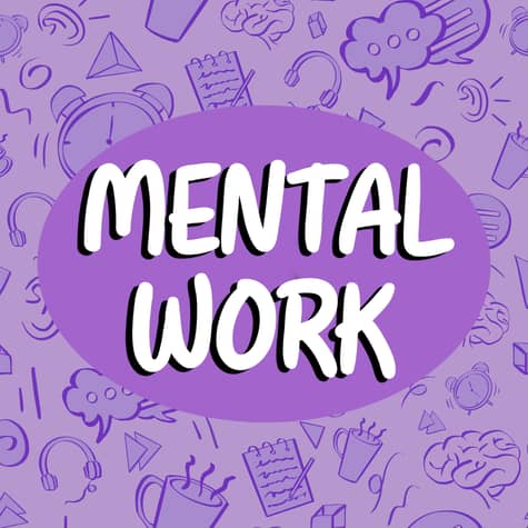 Mental Work Mental Work