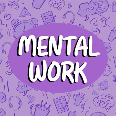 Mental Work Mental Work