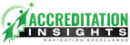 Accreditation Insights: Navigating Excellence