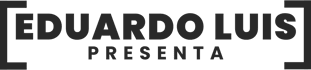 Eduardo Luis presenta...