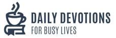 Daily Devotions for Busy Lives Podcast