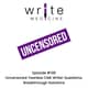 Uncensored: Fearless CME Writer Questions, Breakthrough Solutions Uncensored: Fearless CME Writer Questions, Breakthrough Solutions