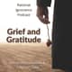 Grief and gratitude Grief and gratitude