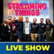 Streaming Things Live 2 - 2 Streaming Things 2 LIVE! Streaming Things Live 2 - 2 Streaming Things 2 LIVE!