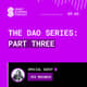 S1E3 - Yev Muchnik | The DAO Series - Part Three
