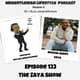 Episode 123 - The Zaya Show With Zaya 6/18/2023
