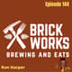 BBP 144 - Ron Harper / Brick Works Brewing and Eats