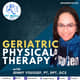 89: Geriatric Physical Therapy and Aging with Jenny Youssef