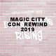 BONUS: Magic City Con Rewind - Episode #68 BONUS: Magic City Con Rewind - Episode #68
