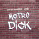 Episode 115: Metro Dick
